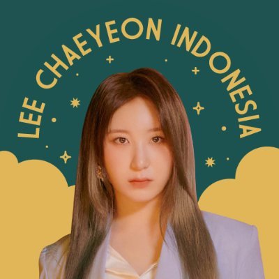 Indonesia Fan Union of Lee Chaeyeon @official_LCY @WM_ent | Check ‘Likes’ for our projects | #이채연 | #イチェヨン