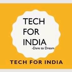 TECHFORINDIA2's profile picture. TECH FOR INDIA

                                                                                             - Dare to Dream