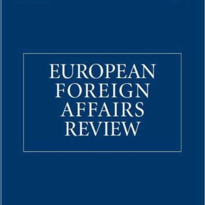 Editors: @RamsesWessel and @StevenBlockmans 📥 manuscripts to Dr. Said Hammamoun at europeanforeignaffairsreview@gmail.com