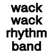 wackwack rhythmband