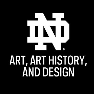 University of Notre Dame Department of Art, Art History, & Design