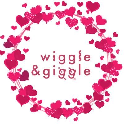 wiggle & giggle