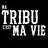 MaTribu c'est ma vie