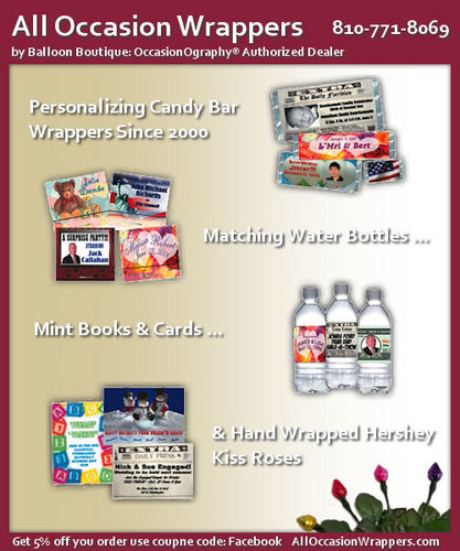 All Occasion Wrappers, the place to find your perfect personalized candy bar wrappers(4 sizes), water bottle labels, & Cards for any and all occasions.