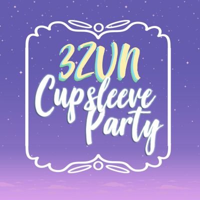 3ZUN 🇵🇭 Cupsleeve 2020 | The Untamed | CQL