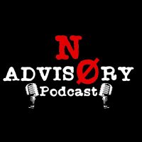 NoAdvisory(@NoAdvisoryPod) 's Twitter Profile Photo