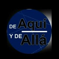 De Aqui Y De Allá(@DeAquiYDeAlla8) 's Twitter Profile Photo