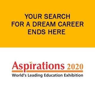 Aspirations Education Exhibition. Your Search For A Dream Career Ends Here. Tweet using #Aspirations2020 #Students #Admissions #Career