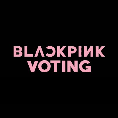 BLACKPINK Voting run by @iblinkforblinkz
Help Rosé, Jisoo, Jennie and Lisa win every awards