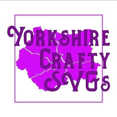 .SVGs for Cricut, Brother Scan n Cut and other cutting machines.  Created in Yorkshire