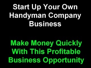 Start up your own Handyman Company Business!
Enjoy this profitable business opportunity and start making money quickly!