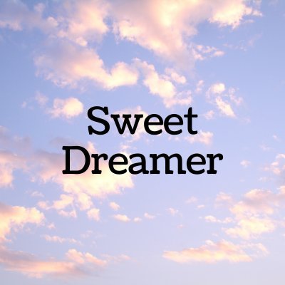 SweetDreamer