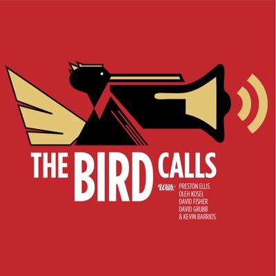 Home to the Bird Calls Podcast | Hosted by @dmgrubb @olehkosel @impatientbull @kevinbforbounce @prestonellis and @fish_tbw @SprtsDrnk