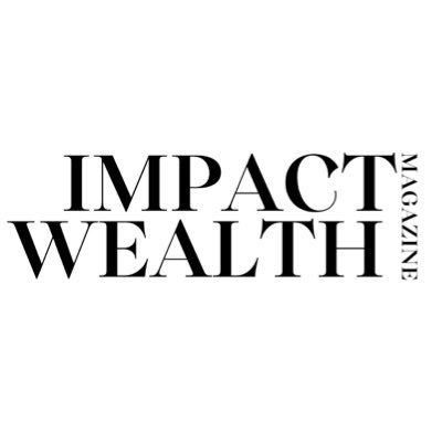 Impact Wealth Magazine