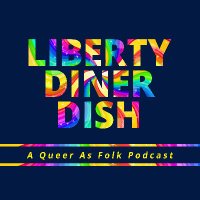 Liberty Diner Dish-A Queer As Folk Podcast (@dinerdish) 's Twitter Profile Photo