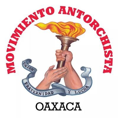 Movimiento Antorchista Oaxaca🔥