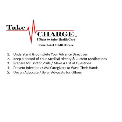 The TakeCharge Campaign is a national grassroots initiative to help people become patients by following 5 steps to safer healthcare. Share information.