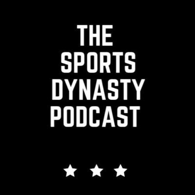 Sports Dynasty Podcast
