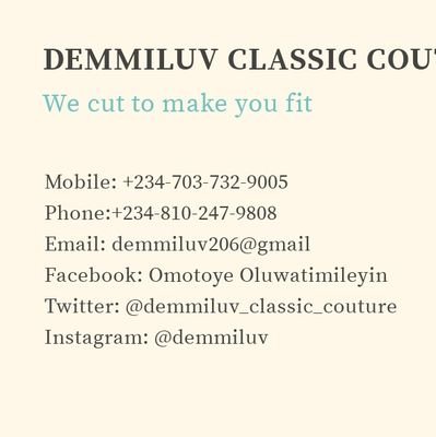 CEO Demmiluv Classic Couture. A great Fashion designer who cut to make you fit ✂