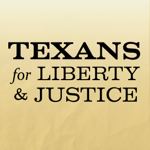 Texans for Liberty & Justice fights to empower Texas citizens to beat back the assault on our liberties by restoring our sacred Right to Trial by Jury.