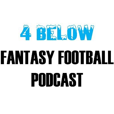 Official Twitter of the 4 Below Fantasy Football Podcast

Just a couple of guys from northern Minnesota who love to drink beer and talk fantasy football