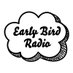Early Bird Radio (@EarlyBirdRdio) Twitter profile photo