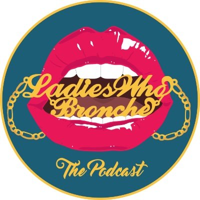 Ladies who banter.
Ladies who bochinchan.
Ladies who bronche.
bronche (n): Spanglish for brunch...
A podcast.