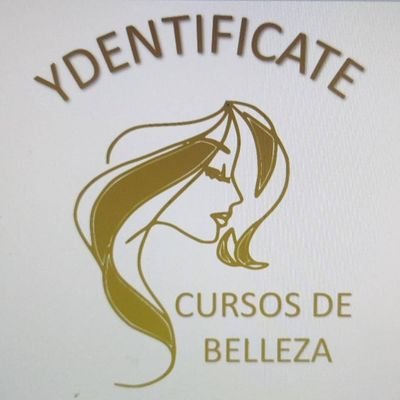 YDENTIFICATE/ACADEMIA DE BELLEZA Y ESTETICA