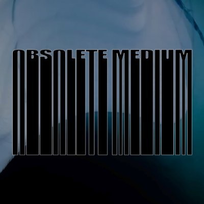 Record Label info@obsoletemedium.net // demos@obsoletemedium.net //