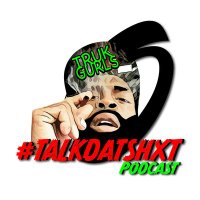 Talk Dat Shxt O Podcast(@dat_shxt) 's Twitter Profile Photo