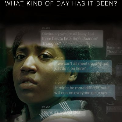 What Kind of Day Has It Been? is a short film that focuses on mental health and public education.