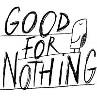 Good for Nothing (@g00dfornothing) 's Twitter Profile