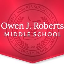 Owen J. Roberts Middle School Owen J. Roberts School District Chester County, Pennsylvania