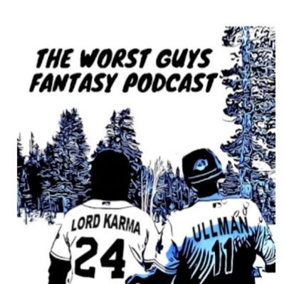 Where you get all your fantasy sports advice to help you dominate your leagues year round! TheWorstGuysFantasyPod@gmail.com 
Hosts: @LeorUllman and @GetAtKarma