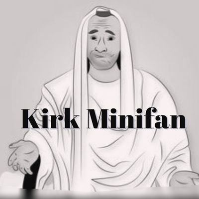 kirkminifan's profile picture. The ORIGINAL parody account of the parody accounts of the Minifan Show & The Kirk Minihane Show