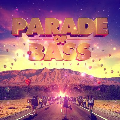 🌋 PARADE OF BASS FESTIVAL 🌋 Albuquerque 5/9 | From the makers of #ParadeOfLasers! IG 👉🏽 https://t.co/vXgNOmZh62