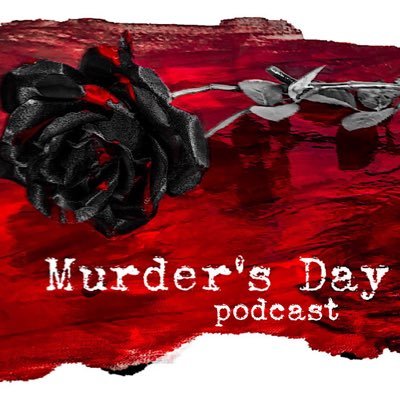 Murder’s Day. New true crime podcast covering the worst mothers in history who murdered their children. Remembering the victims, retelling their stories.....