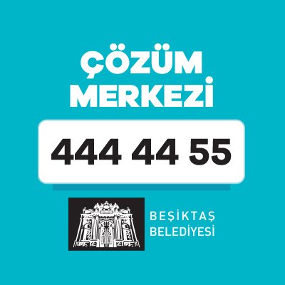 Beşiktaş Belediyesi Çözüm Merkezi Resmi Hesabı 
☎ 7/24 Çözüm Merkezi: 444 44 55