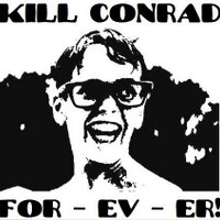 Kill Conrad (@killconrad) 's Twitter Profile