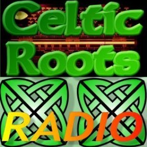 Celtic Roots Radio – satellite/internet radio/podcast show (folk-rock, Irish, Scottish, Appalachian, Bluegrass, Cajun, Breton) on Apple/Google Podcasts, Spotify