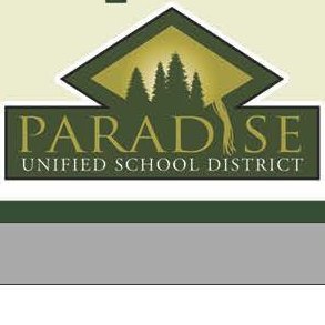 Paradise Unified School District, a small K-12 district in Northern California with a focus on exceptional academics, quality PD, and positive school culture.