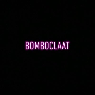 BOMBOCLAAT Profile