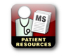 MS Patient Resources is a unique, free multiple sclerosis educational iPhone application designed to help both MS patients and MS-treating physicians.