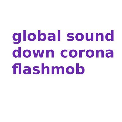 GlobalSoundDownCoronaFlashMob Profile