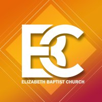Elizabeth Baptist Church(@EbcInYourCity) 's Twitter Profile Photo
