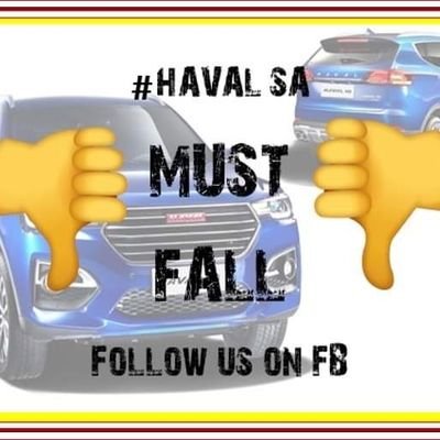 This page is created for awareness so that people do not become a victim of this Brand called Haval

#havalsamustfall