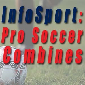Soccer Combines for the aspiring MEN'S & WOMEN'S professional player.  16th annual event: January 5-7, 2016 - Naples FL   (Goalkeepers: Jan 3-7)