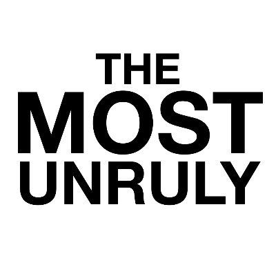 The Most Unruly