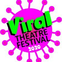 Viral Theatre Festival