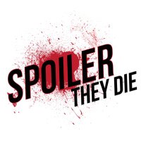 Spoiler They Die(@SpoilerTheyDie) 's Twitter Profile Photo